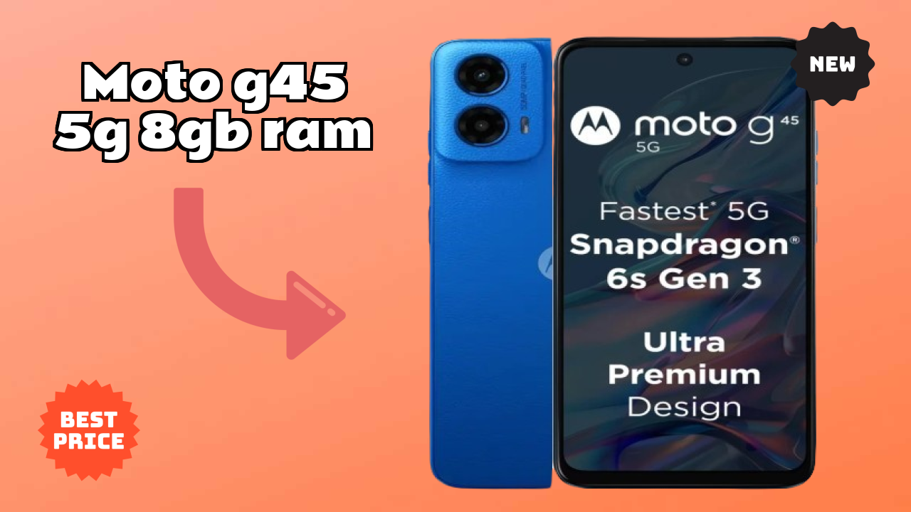 Moto G45 5G 8GB RAM Display Quality: IPS LCD Explained