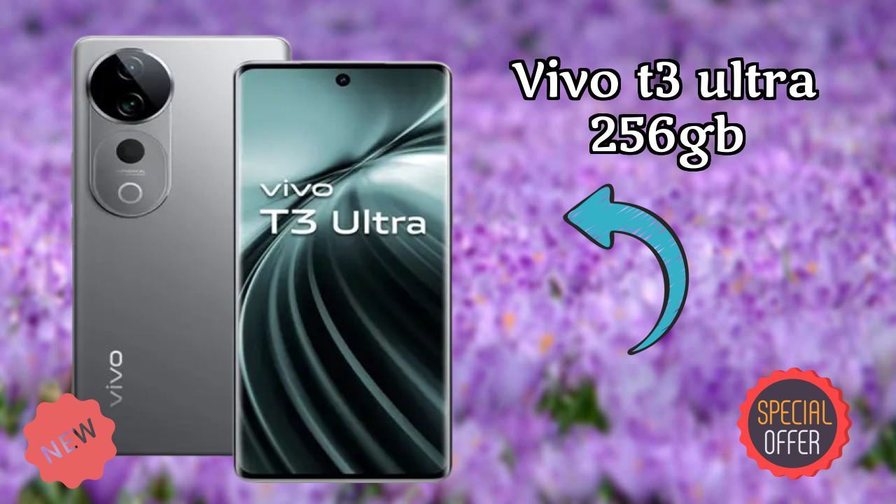 Vivo T3 Ultra 256GB at ₹29,999 - Best Features Highlighted